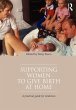 Supporting Women to Give Birth at Home - Bild 1