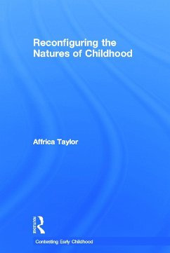 Reconfiguring the Natures of Childhood - Taylor, Affrica