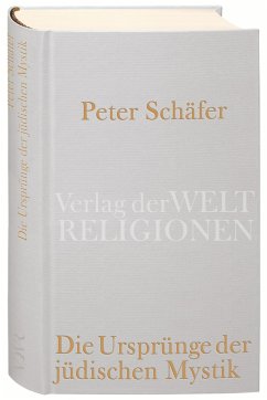 Die Ursprünge der jüdischen Mystik - Schäfer, Peter