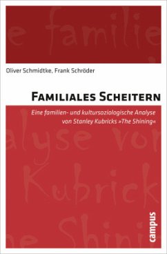 Familiales Scheitern - Schmidtke, Oliver;Schröder, Frank