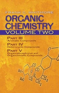 Organic Chemistry, Volume Two - Whitmore, Frank