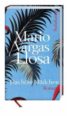 Das böse Mädchen - Vargas Llosa, Mario