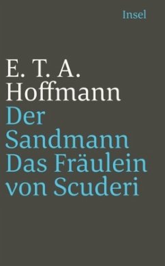 Der Sandmann. Das Fräulein von Scuderi - Hoffmann, E. T. A.