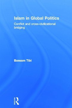Islam in Global Politics - Tibi, Bassam