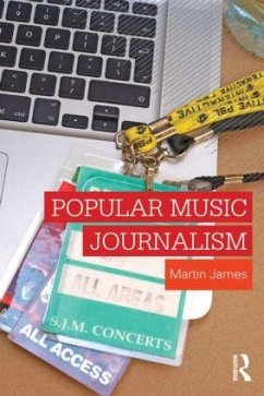 Popular Music Journalism - James, Martin