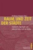 Raum und Zeit der Städte