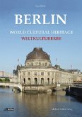 Berlin. World Cultural Heritage - Weltkulturerbe