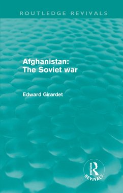 Afghanistan: The Soviet War (Routledge Revivals) - Girardet, Ed