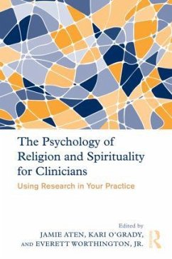 The Psychology of Religion and Spirituality for Clinicians