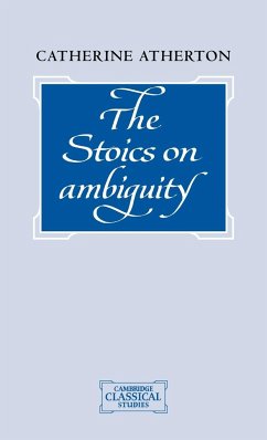The Stoics on Ambiguity - Atherton, Catherine