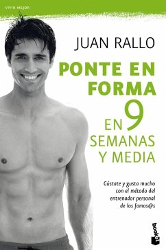 Ponte en forma en 9 semanas y media - Rallo Lucena, Juan Francisco; Rallo, Juan