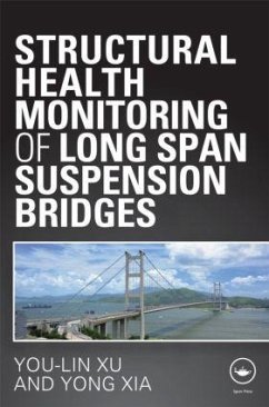 Structural Health Monitoring of Long-Span Suspension Bridges - Xu, You Lin; Xia, Yong