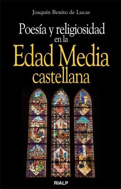 Poesía y religiosidad en la Edad Media castellana - Benito de Lucas, Joaquín