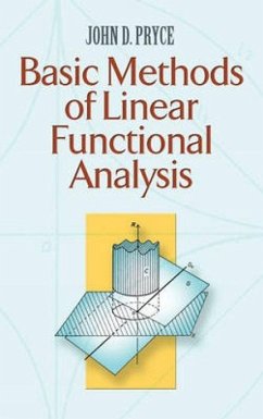 Basic Methods of Linear Functional Analysis - Pryce, John D