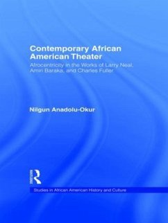 Contemporary African American Theater - Anadolu-Okur, Nilgun