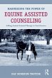 Harnessing the Power of Equine Assisted... - Bild 1
