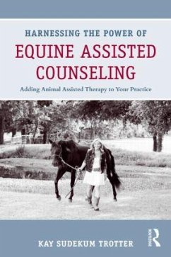 Harnessing the Power of Equine Assisted Counseling