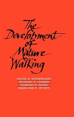 Development of mature walking - Sutherland, David; Olsen, Richard; Biden, Edmund