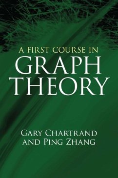 A First Course in Graph Theory - Chartrand, Gary