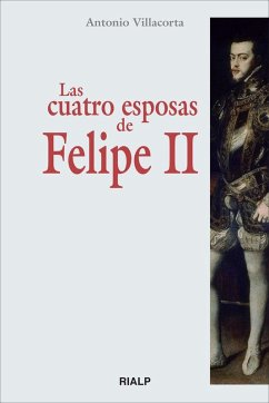 Cover Las cuatro esposas de Felipe II