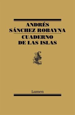 Cuaderno de las islas - Sánchez Robayna, Andrés