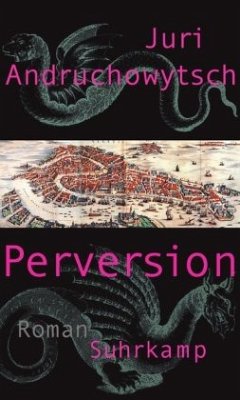 Perversion - Andruchowytsch, Juri