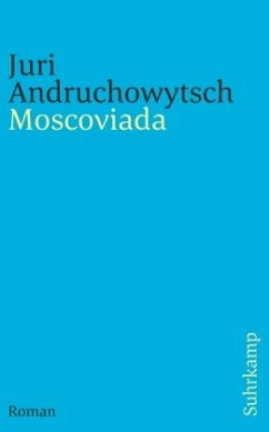 Moscoviada - Andruchowytsch, Juri