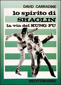 Cover Lo spirito di Shaolin. La via del kung fu