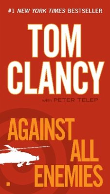 Against All Enemies - Clancy, Tom