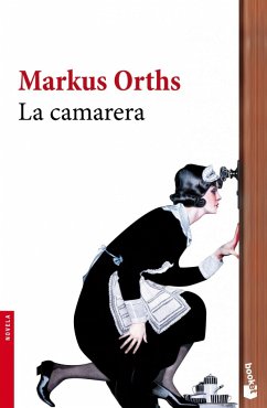 La camarera - Orths, Markus