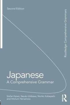 Japanese: A Comprehensive Grammar - Kaiser, Stefan; Ichikawa, Yasuko; Kobayashi, Noriko