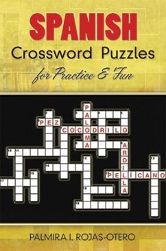 Spanish Crossword Puzzles for Practice and Fun - Rojas-Otero, Palmira I.