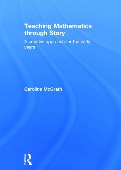 Teaching Mathematics Through Story - Mcgrath, Caroline