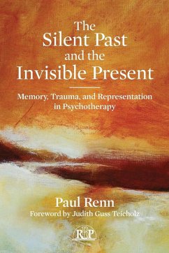 The Silent Past and the Invisible Present - Renn, Paul (in private practice, London, UK)