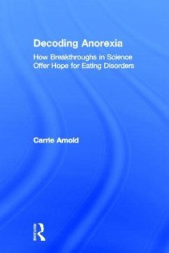 Decoding Anorexia - Arnold, Carrie