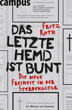 Das letzte Hemd ist bunt - Roth, Fritz