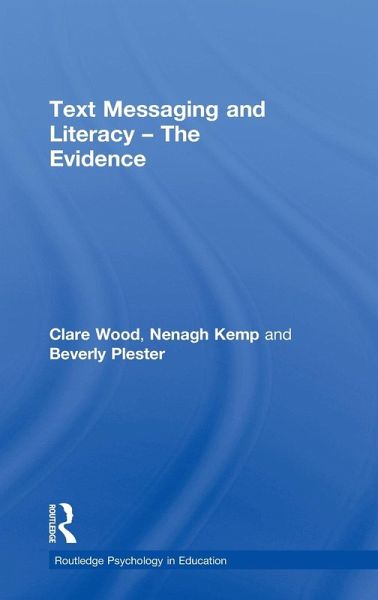 Text Messaging and Literacy - The Evidence Text Messaging and Literacy - The Evidence