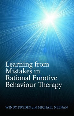 Learning from Mistakes in Rational Emotive Behaviour Therapy - Dryden, Windy; Neenan, Michael