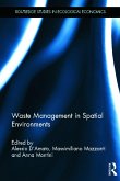 Waste Management in Spatial Environments