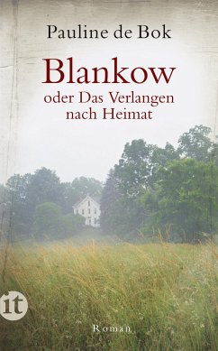 Blankow oder Das Verlangen nach Heimat - Bok, Pauline de