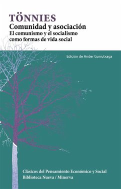 Comunidad y asociación. El comunismo y el socialismo como formas de vida social