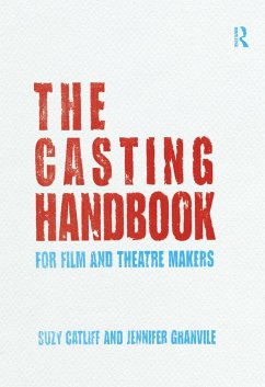 The Casting Handbook - Catliff, Suzy; Granville, Jennifer