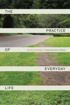 Practice of Everyday Life - de Certeau, Michel
