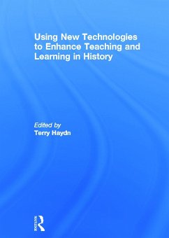 Using New Technologies to Enhance Teaching and Learning in History