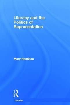 Literacy and the Politics of Representation - Hamilton, Mary