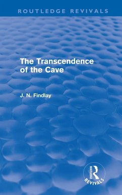 The Transcendence of the Cave (Routledge Revivals) - Findlay, John Niemeyer