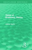 Types of Economic Theory (Routledge Revivals)