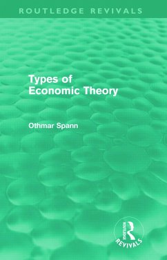 Types of Economic Theory - Spann, Othmar