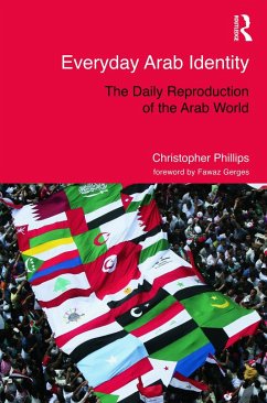 Everyday Arab Identity - Phillips, Christopher