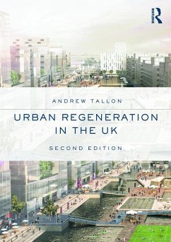 Urban Regeneration in the UK - Tallon, Andrew